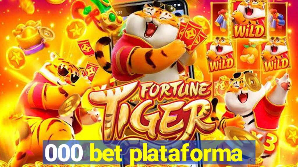 000 bet plataforma