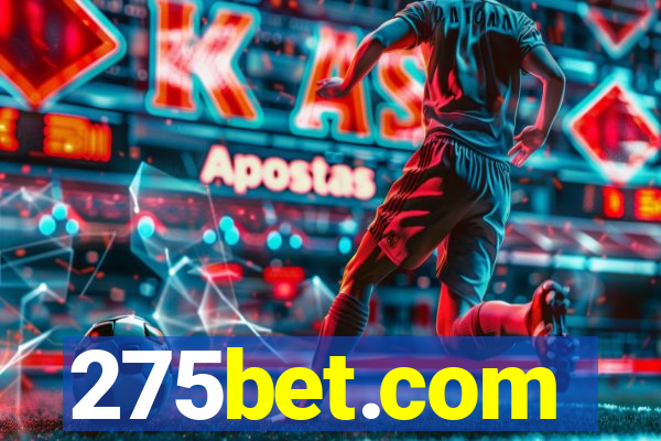 275bet.com