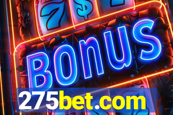 275bet.com