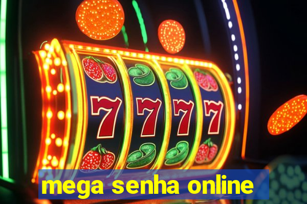 mega senha online