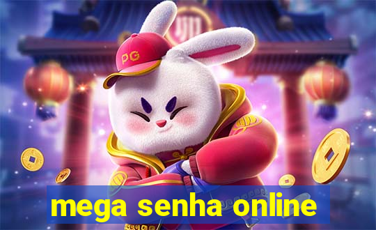 mega senha online