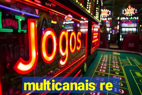 multicanais re