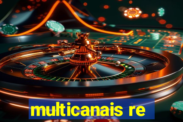 multicanais re