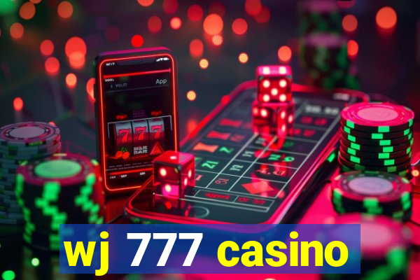 wj 777 casino