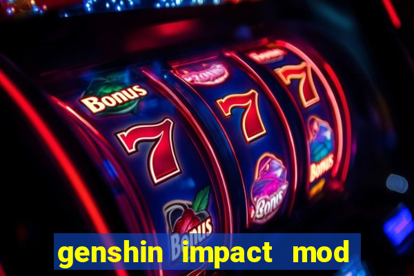 genshin impact mod menu 2024