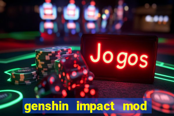 genshin impact mod menu 2024