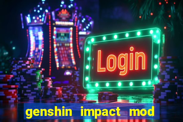 genshin impact mod menu 2024