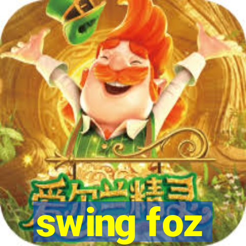 swing foz