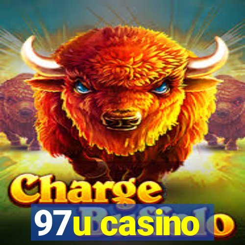 97u casino