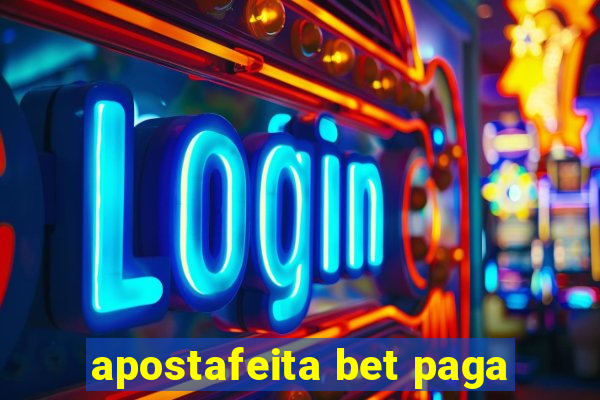 apostafeita bet paga