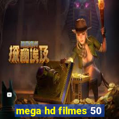 mega hd filmes 50