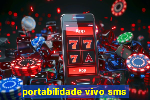 portabilidade vivo sms