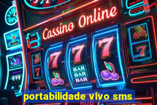 portabilidade vivo sms