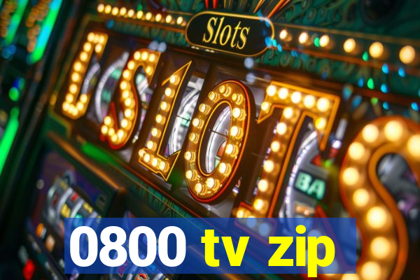 0800 tv zip