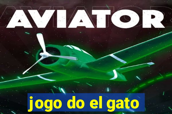 jogo do el gato