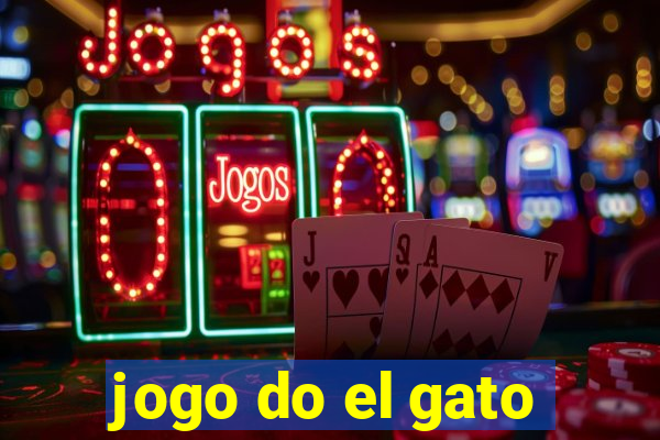 jogo do el gato