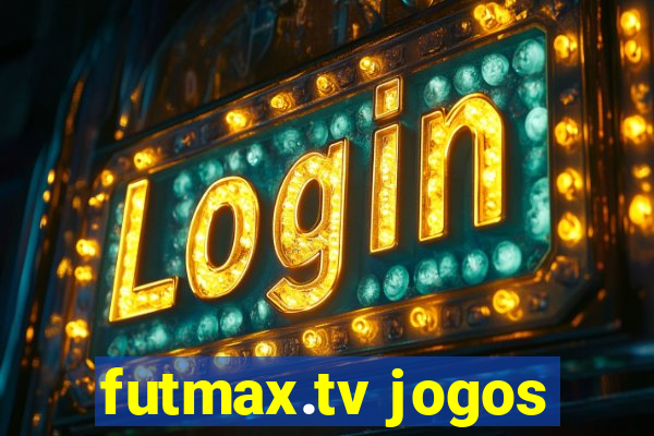 futmax.tv jogos