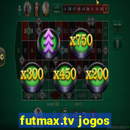 futmax.tv jogos