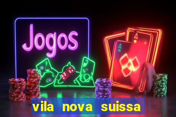 vila nova suissa mogi das cruzes