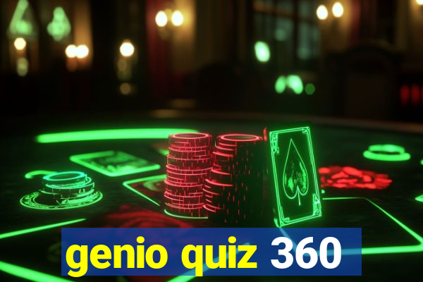 genio quiz 360