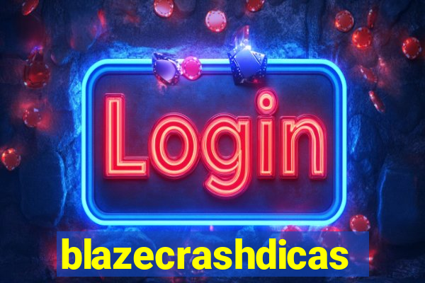 blazecrashdicas