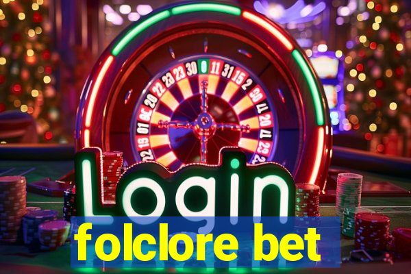 folclore bet