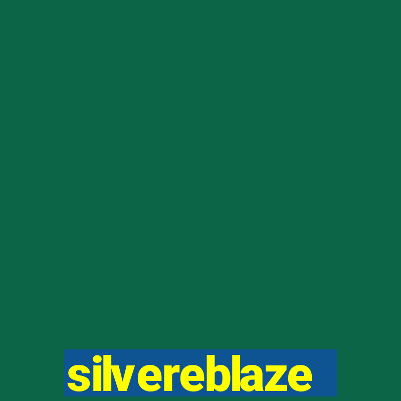 silvereblaze