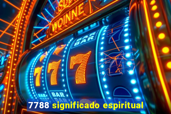 7788 significado espiritual