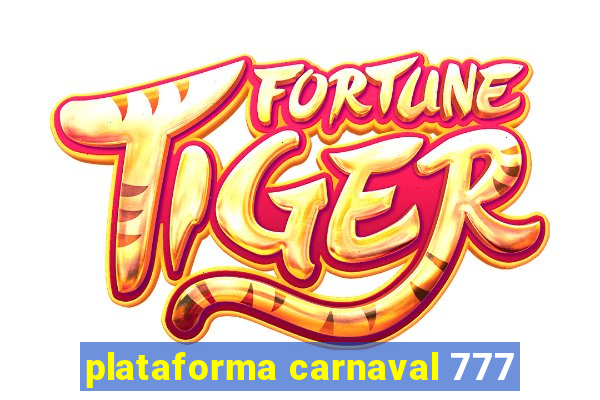 plataforma carnaval 777