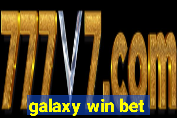 galaxy win bet