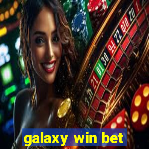 galaxy win bet