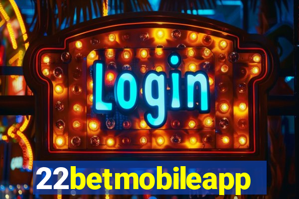 22betmobileapp