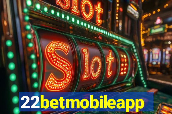 22betmobileapp