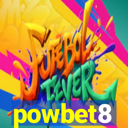 powbet8