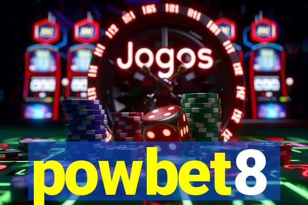 powbet8