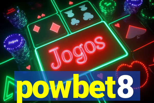 powbet8