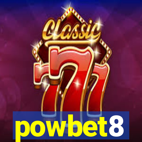 powbet8