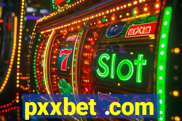 pxxbet .com