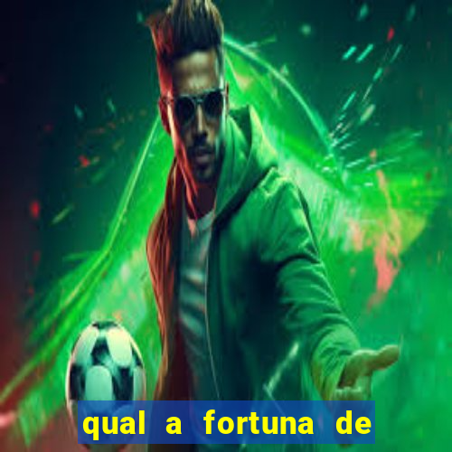 qual a fortuna de tiago brunet