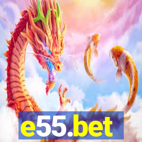 e55.bet