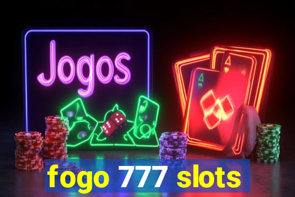 fogo 777 slots