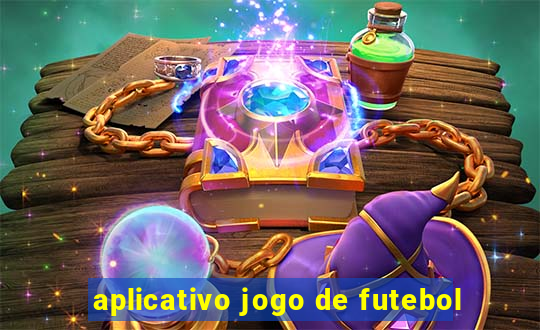 aplicativo jogo de futebol