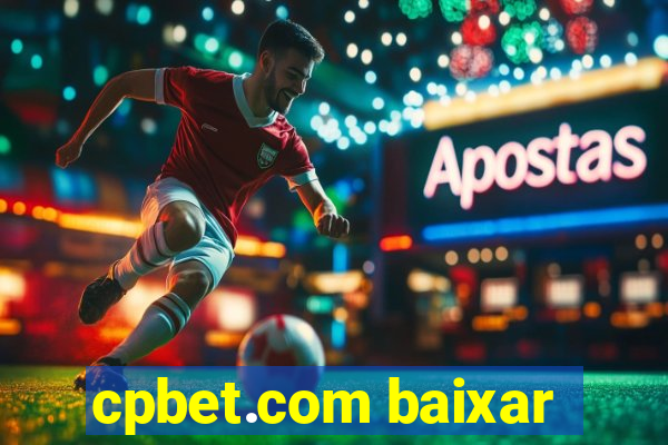 cpbet.com baixar