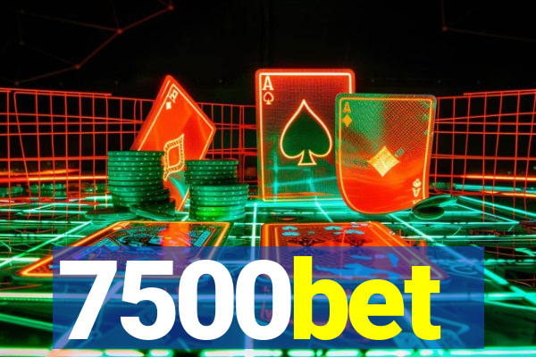 7500bet