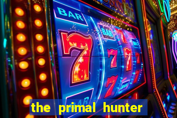 the primal hunter pt br