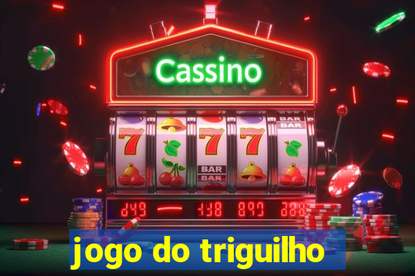 jogo do triguilho