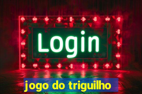 jogo do triguilho