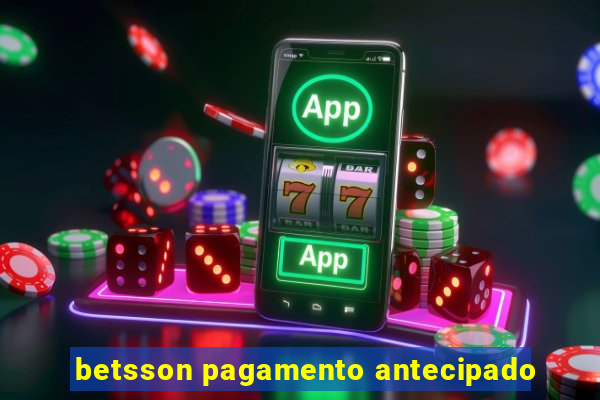 betsson pagamento antecipado