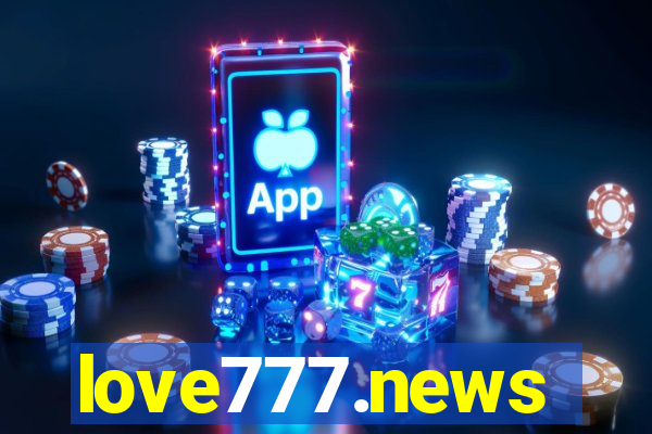 love777.news