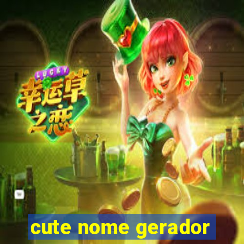 cute nome gerador